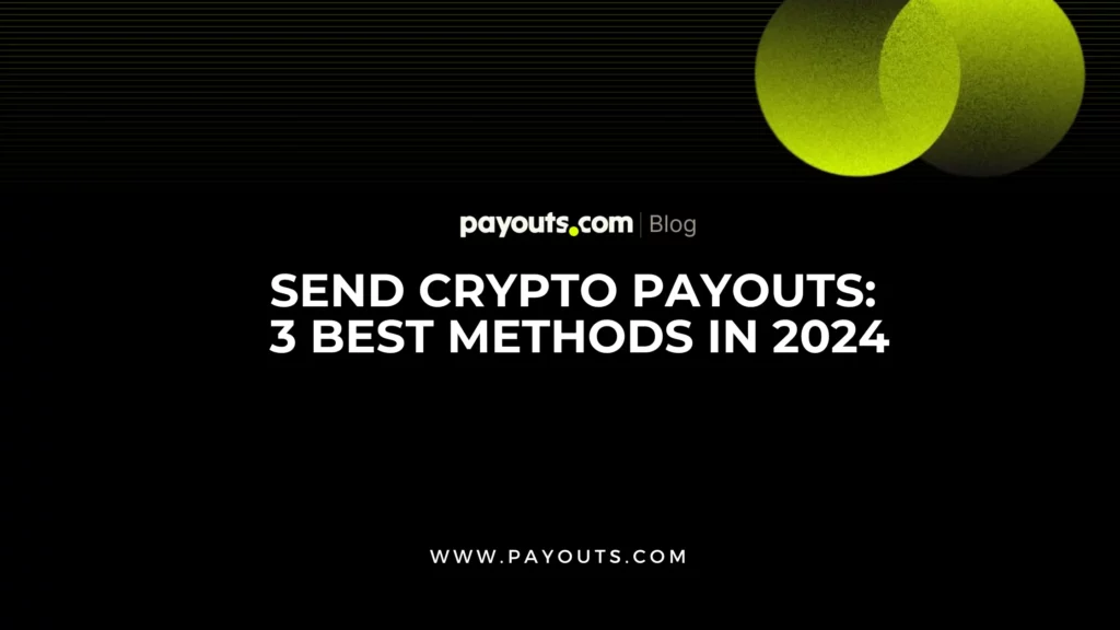 Send Crypto Payouts
