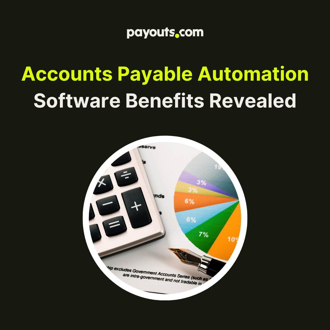 Accounts Payable Automation Software Benefits Revealed 1