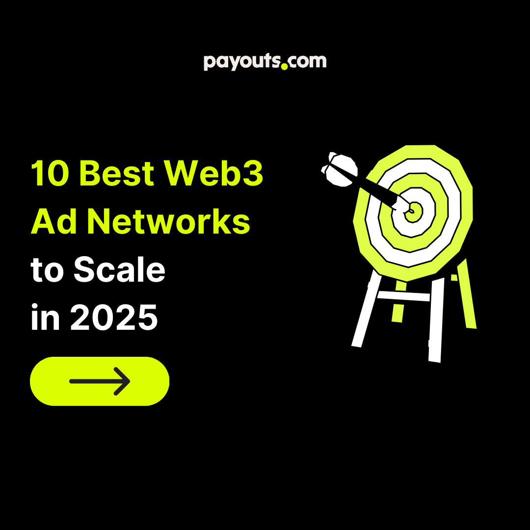 10 Best Web3 Ad Networks to Scale in 2025