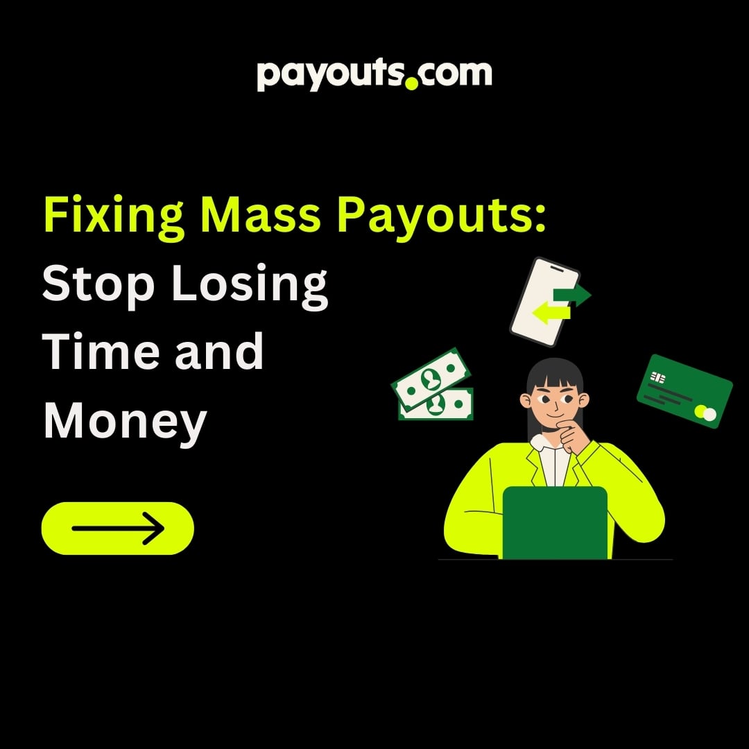 Fixing Mass Payouts Stop Losing Time and Money